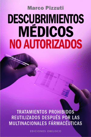 DESCUBRIMIENTOS M�DICOS NO AUTORIZADOS