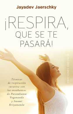 �RESPIRA, QUE SE TE PASAR�!