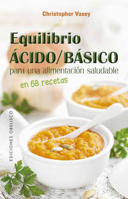 EQUILIBRIO CIDO/BSICO PARA UNA ALIMENTACIN SALUDABLE