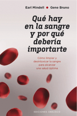 QU� HAY EN LA SANGRE Y POR QU� DEBER�A IMPORTARTE