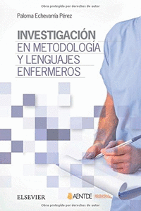 INVESTIGACI�N EN METODOLOG�A Y LENGUAJES ENFERMEROS