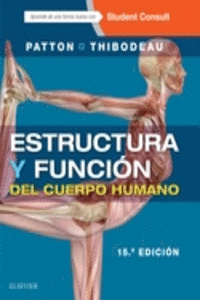 ESTRUCTURA Y FUNCI�N DEL CUERPO HUMANO + STUDENTCONSULT EN ESPA�OL (15� ED.)
