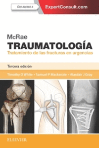MCRAE. TRAUMATOLOG�A. TRATAMIENTO DE LAS FRACTURAS EN URGENCIAS + EXPERTCONSULT