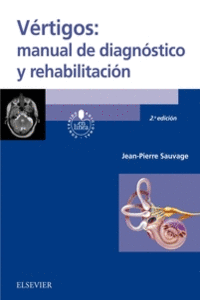 V�RTIGOS: MANUAL DE DIAGN�STICO Y REHABILITACI�N (2� ED.)