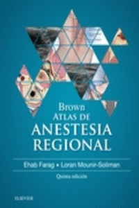 BROWN. ATLAS DE ANESTESIA REGIONAL (5 ED.)