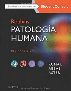 ROBBINS. PATOLOGA HUMANA +STUDENT CONSULT (DCIMA EDICION)