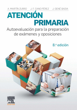 ATENCI�N PRIMARIA. AUTOEVALUACI�N PARA LA PREPARACI�N DE EX�MENES Y OPOSICIONES