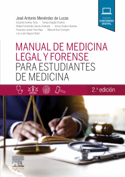 MANUAL DE MEDICINA LEGAL Y FORENSE PARA ESTUDIANTES DE MEDICINA, 2.� EDICI�N (2�