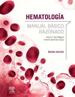 HEMATOLOG�A. MANUAL B�SICO RAZONADO (5� ED.)