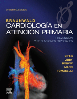 BRAUNWALD. CARDIOLOG�A EN ATENCI�N PRIMARIA
