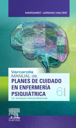 PLANES DE CUIDADO ENFERMER�A PSIQUI�TRICA