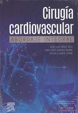 CIRUG�A CARDIOVASCULAR. ABORDAJE INTEGRAL