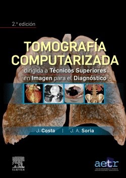 TOMOGRAF�A COMPUTARIZADA DIRIGIDA A T�CNICOS SUPERIORES EN IMAGEN PARA EL DIAGN�