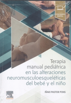 TERAPIA MANUAL PEDRI�TRICA EN LAS ALTERACIONES NEUROMUSCULOESQUEL�TICAS DEL BEB�