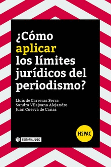 �C�MO APLICAR LOS L�MITES JUR�DICOS DEL PERIODISMO?