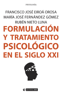 FORMULACIN Y TRATAMIENTO PSICOLGICO EN EL SIGLO XXI