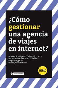 �C�MO GESTIONAR UNA AGENCIA DE VIAJES EN INTERNET?