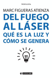 DEL FUEGO AL LASER