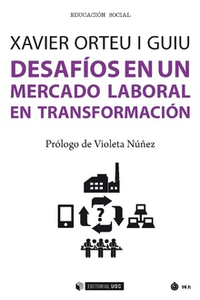 DESAF�OS EN UN MERCADO LABORAL EN TRANSFORMACI�N