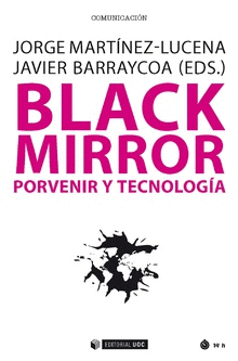 BLACK MIRROR.PORVENIR Y TECNOLOGIA