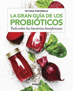 LA GRAN GU�A DE LOS PROBI�TICOS