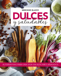 DULCES Y SALUDABLES