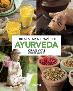 EL BIENESTAR A TRAV�S DEL AYURVEDA