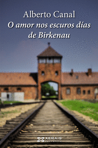 O AMOR NOS ESCUROS D�AS DE BIRKENAU