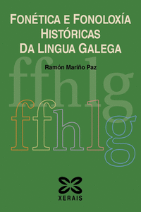 FON�TICA E FONOLOX�A HIST�RICAS DA LINGUA GALEGA