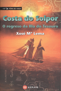COSTA DO SOLPOR. O REGRESO DA ILLA DO TESOURO