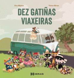 DEZ GATI�AS VIAXEIRAS