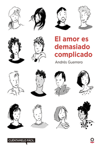 EL AMOR ES DEMASIADO COMPLICADO. CUNTAMELO FCIL