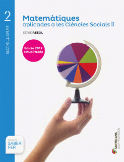 MATEMATIQUES APLICADES A LES CIENCIES SOCIALS II SERIE RESOL 2 BTX SABER FER ED2