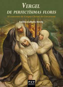 VERGEL DE PERFECT�SIMAS FLORES