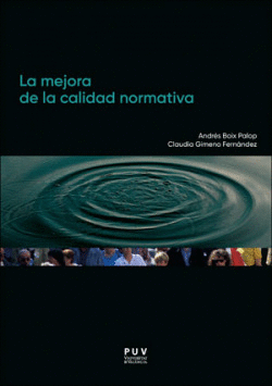 LA MEJORA DE LA CALIDAD NORMATIVA