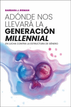 AD�NDE NOS LLEVAR� LA GENERACI�N 