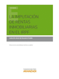 LA IMPUTACI�N DE RENTAS INMOBILIARIAS EN EL IRPF