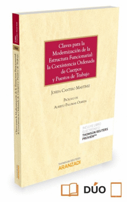 CLAVES PARA LA MODERNIZACION DE LA ESTRUCTURA FUNCIONARIAL: LA COEXISTENCIA ORDE
