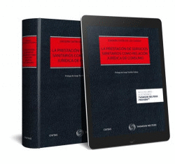 LA PRESTACION DE SERVICIOS SANITARIOS COMO RELACION JURIDICA DE CONSUMO (PAPEL +