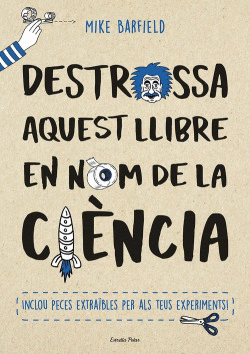 DESTROSSA AQUEST LLIBRE EN NOM DE LA CI�NCIA
