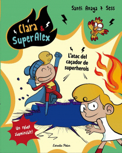 EL ATAC DEL CA�ADOR DE SUPERHEROIS 4