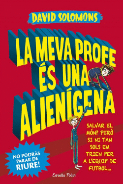 LA MEVA PROFE ES UN ALIENIG�NA