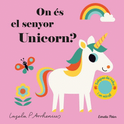 ON �S EL SENYOR UNICORN?