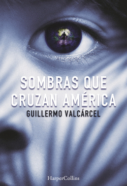SOMBRAS QUE CRUZAN AM�RICA