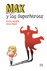 MAX Y LOS SUPERH�ROES