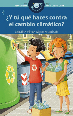 Y T� QU� HACES CONTRA EL CAMBIO CLIM�TICO?