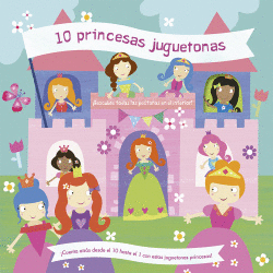 10 PRINCESAS JUGUETONAS