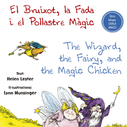 EL BRUIXOT, LA FADA I EL POLLASTRE M�GIC - THE WIZARD, THE FAIRY, AND THE MAGIC