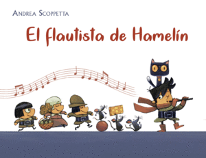 EL FLAUTISTA DE HAMEL�N