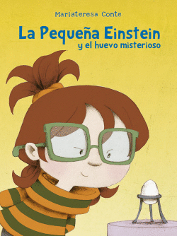 LA PEQUE�A EINSTEIN Y EL HUEVO MISTERIOSO